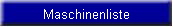 Maschinenliste